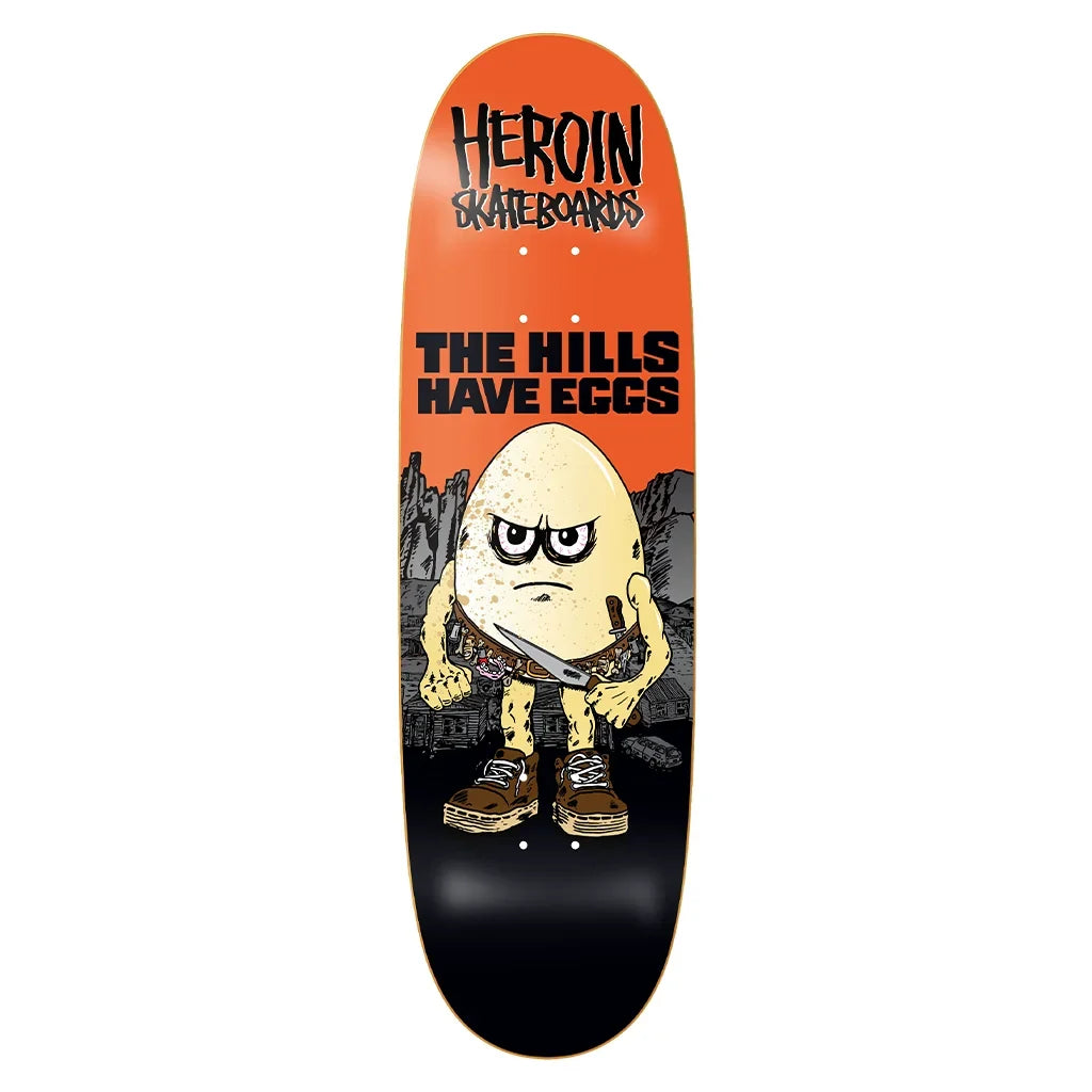 Heroin Hills Have Eggs Skateboard Deck - 9.5"