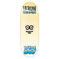Heroin Skateboard Deck Wide Boy Face 10.75" x 32.6"