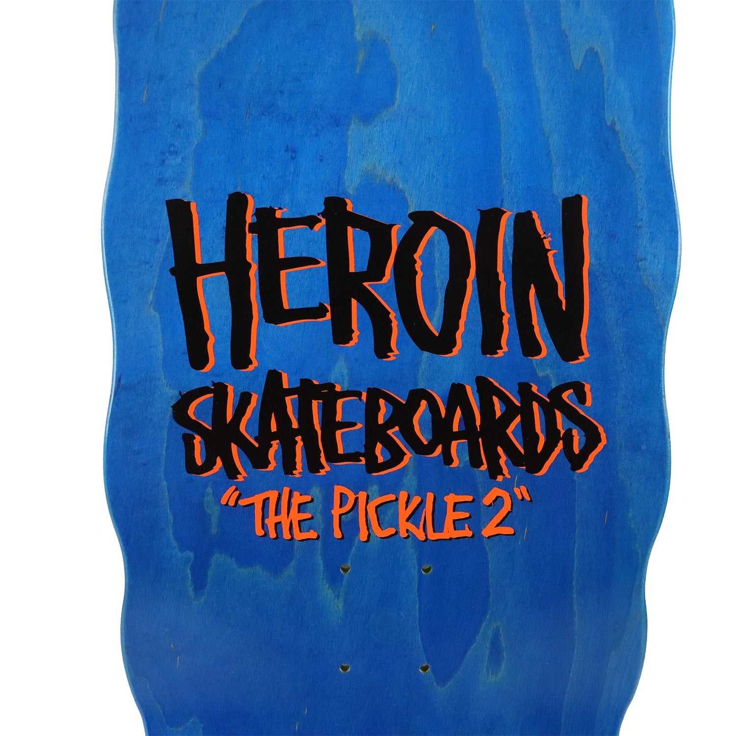 Heroin Skateboard Deck The Pickle 2 11.125" x 32"