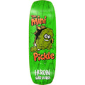 Heroin Mini Pickle Skateboard Deck 9.5"