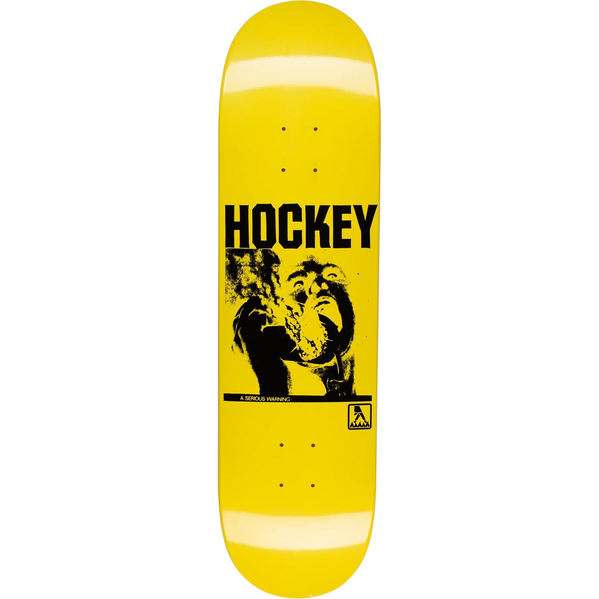 Hockey Serious Warning Skateboard Deck 8.38"