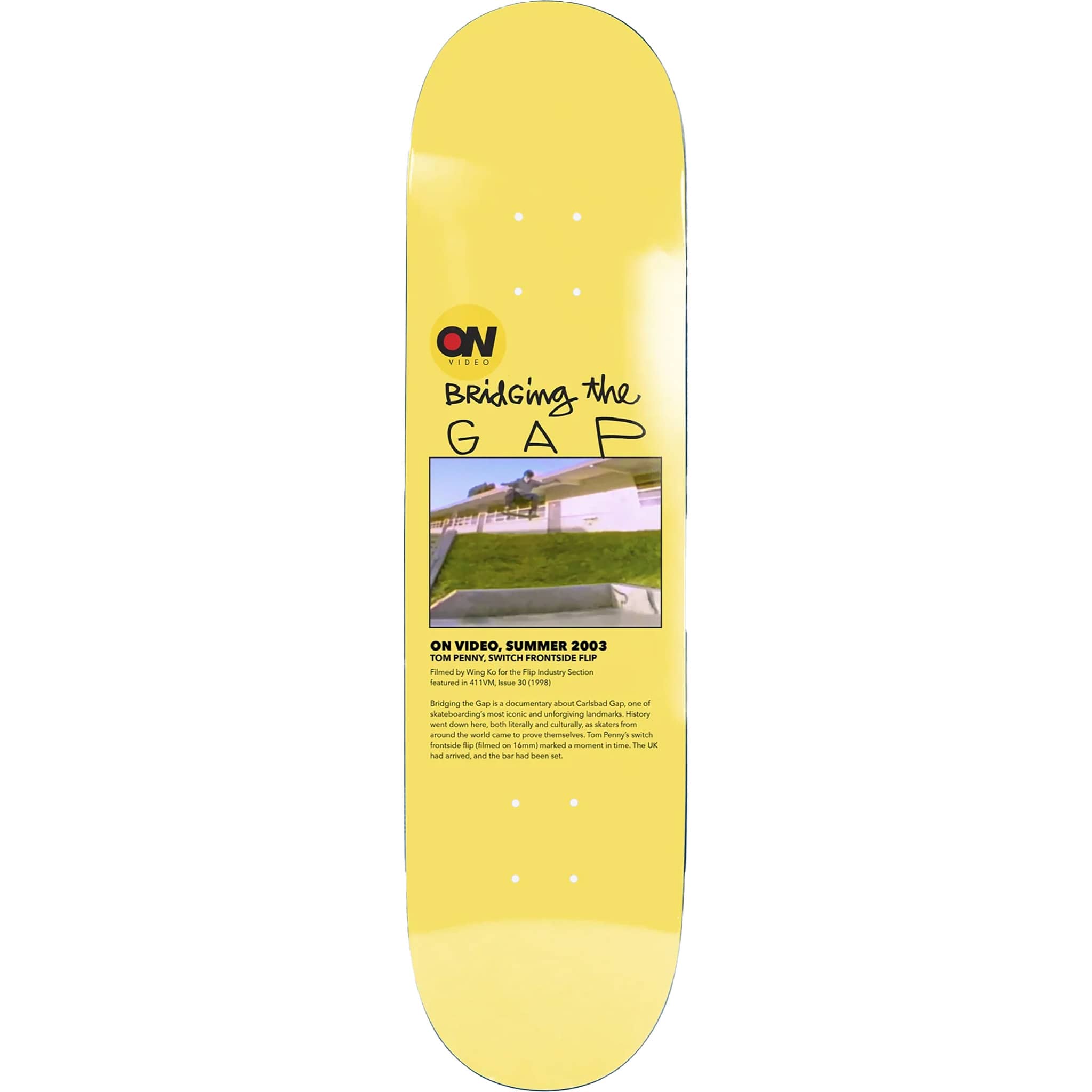 On Video Bridging The Gap EX7 Skateboard Deck 8.25"